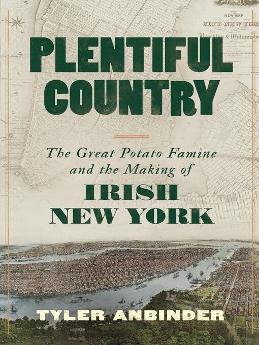 Title details for Plentiful Country by Tyler Anbinder - Available